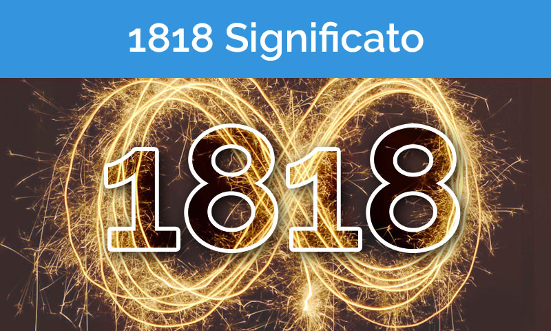 18 18: anĝela signifo kaj numerologio