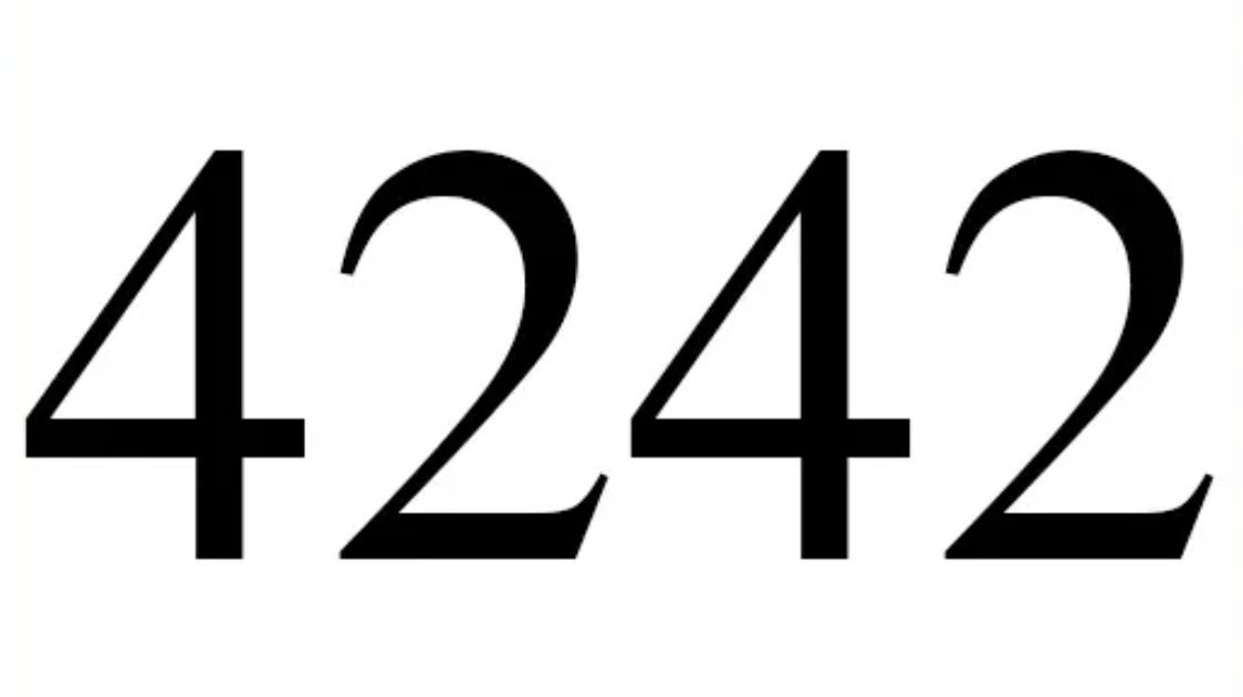 4242: enkelimerkitys ja numerologia