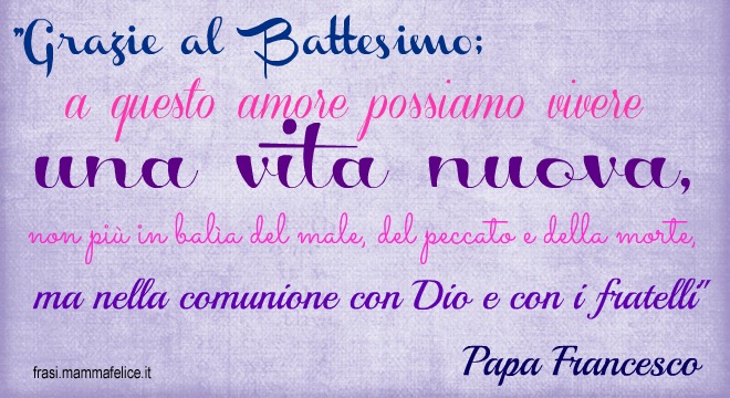 Pope Francis Baptism Quotes