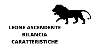 Lion Ascendant Balance